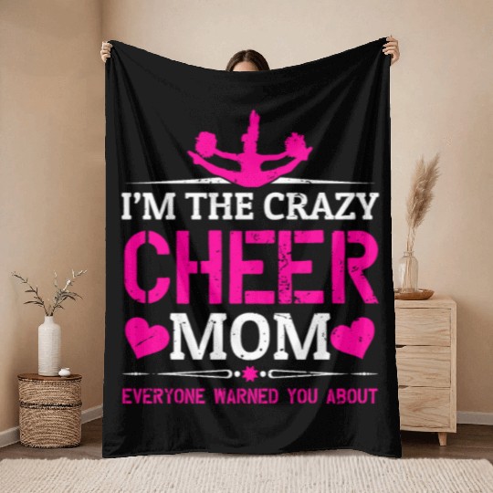 Crazy Cheer Mom Cheerleading Mommy Mother's Day Throw Blankets
