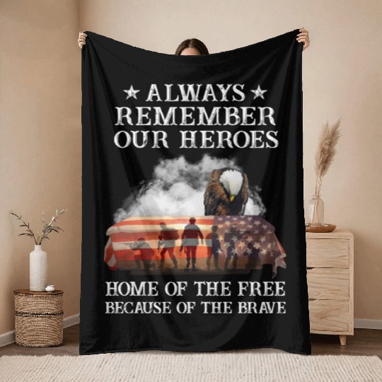 alw Always Remember Our Heroes - Home of the Free Throw Blankets