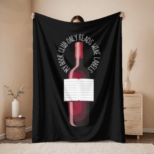 My Book Club Only Reads Wine Labels Throw Blankets
