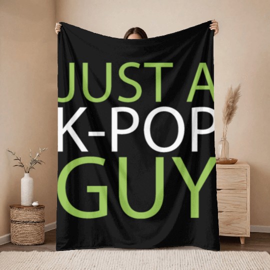 K Pop Just A Kpop Guy Throw Blankets