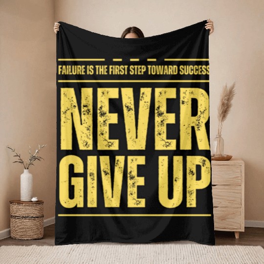 Never Give Up Throw Blankets