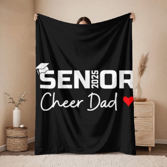 Proud Cheer Dad Of A Class Of 2025 Senior Graduate Throw Blankets