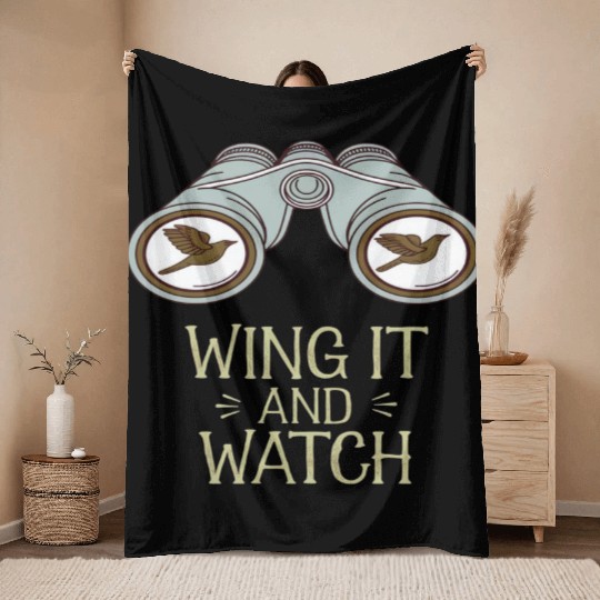 Wing It and Watch Birdwatching Nature Adventure Throw Blankets
