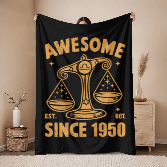 Awesome Since 1950 Libra Zodiac Birthday October Throw Blankets