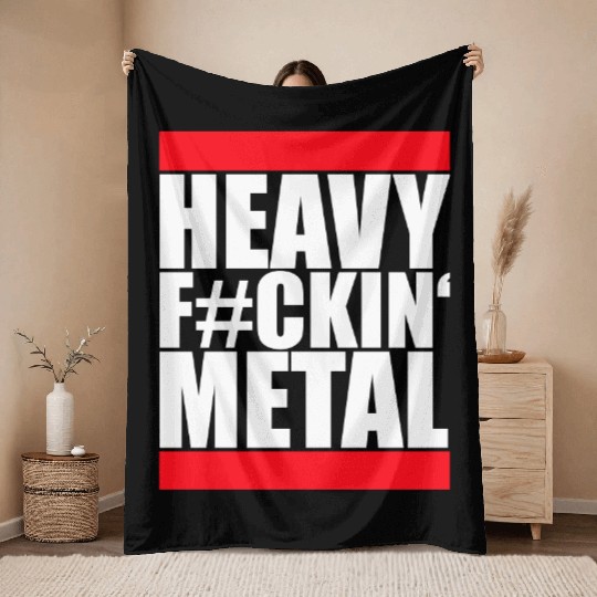 Heavy F#ckin' Metal Hard Rock Fun Music Text Quote Throw Blankets