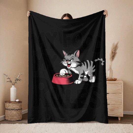 Funny Cat Quote:My Food My Rules Throw Blankets