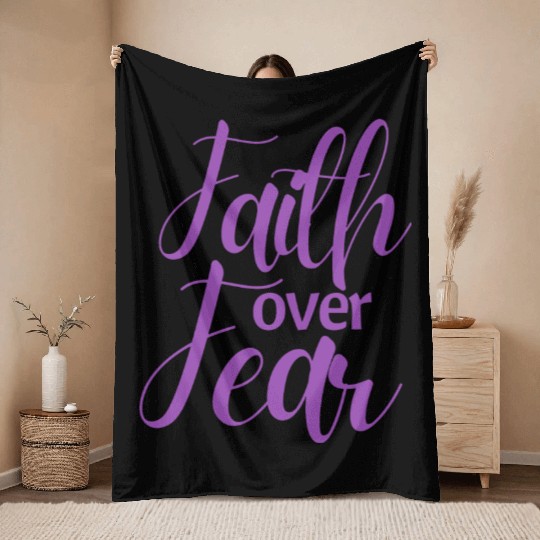 Faith Over Fear Throw Blankets