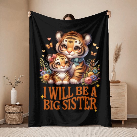 I'm Going To Be A Big Sister Cute Tiger Throw Blankets