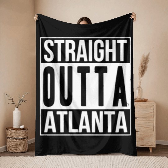 Straight OUTTA ATLANTA Throw Blankets