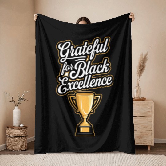 Grateful for Black Excellence Throw Blankets