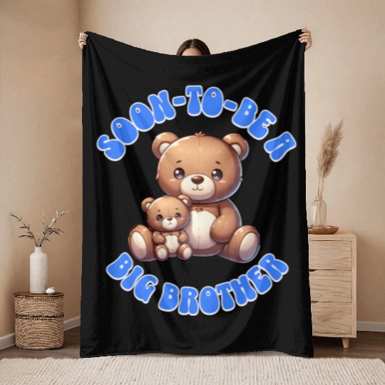 I'm Going To Be A Big Brother Cute Teddy Bears, Throw Blankets