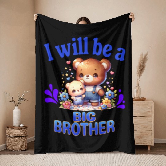 I'm Going To Be A Big Brother Cute Teddy Bears, Throw Blankets