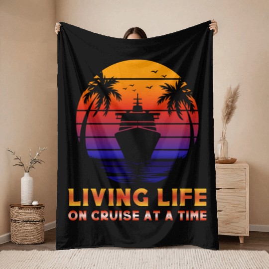 Living Life On Cruise At A Time Singto 1 Throw Blankets