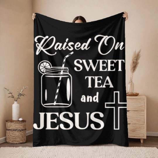 Raised On Sweet Tea And Jesus LIKE US ON FACEBOOK Throw Blankets