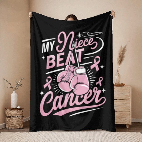My Niece Beat Cancer Breast Cancer Awareness Throw Blankets