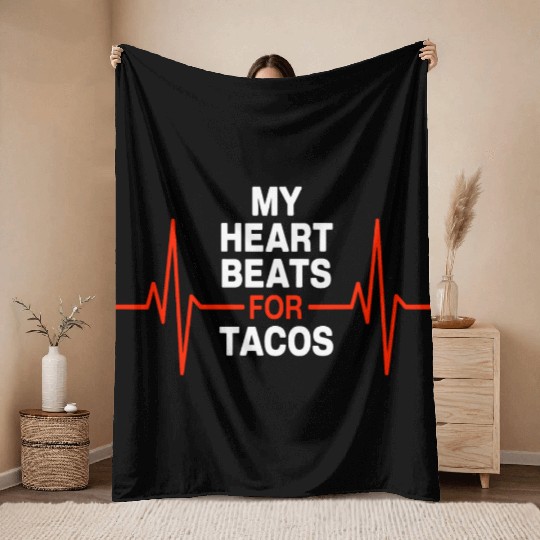 My Heart Beats for Tacos Throw Blankets