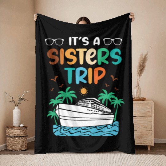 Mediterranean Cruising Vacation Its A Sisters Trip Throw Blankets