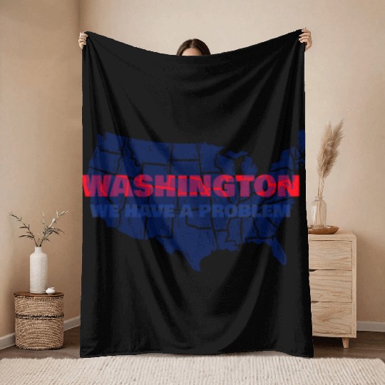 Washington We Have A Problem Throw Blankets