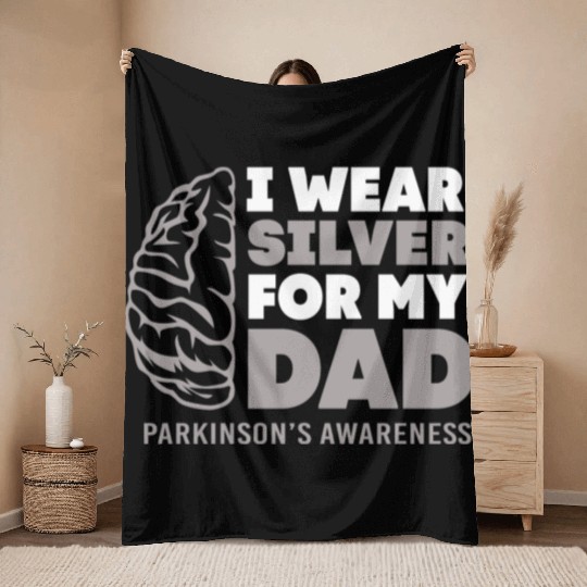 I Wear Silver For Dad Parkinsons Disease Awareness Throw Blankets