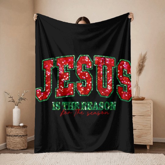 Jesus is the reason for the season Throw Blankets