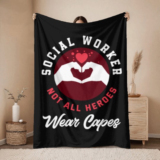 Social Worker Not All Heroes Wear Capes Throw Blankets