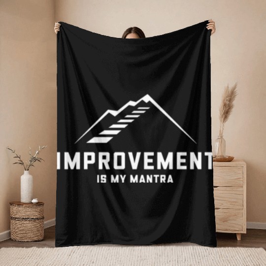 Improvement Growth: Improvement Is My Mantra Throw Blankets