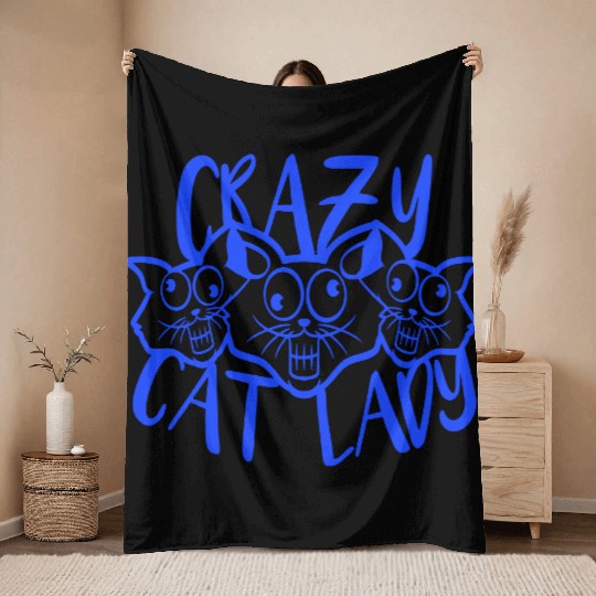Crazy Cat Lady Text Love Saying Quote Weird Woman Throw Blankets