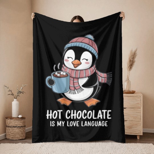 Hot Chocolate Is My Love Language Cute Penguin Throw Blankets