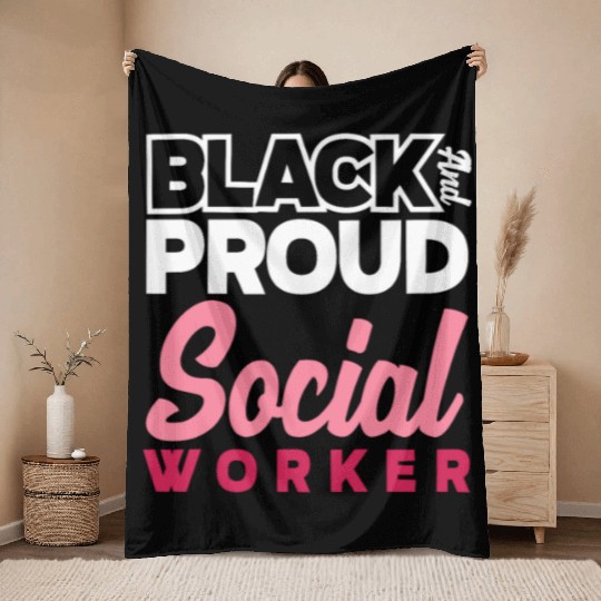 Black And Proud Social Worker Throw Blankets