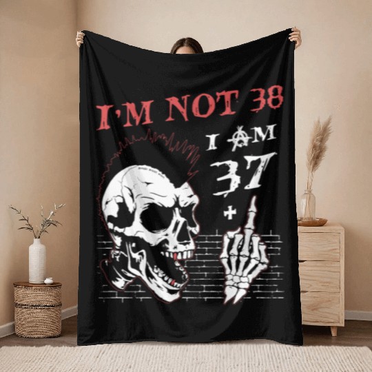 I Am 37 Plus Middle Finger - 38th Birthday Throw Blankets
