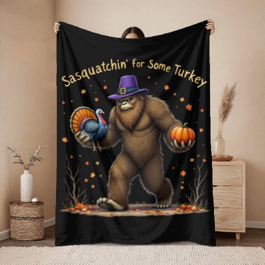 Sasquatchin' For Some Turkey Thanksgiving Style Throw Blankets