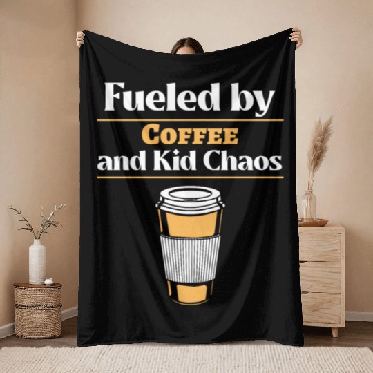Fueled by Coffee and Kid Chaos! Back to School Throw Blankets
