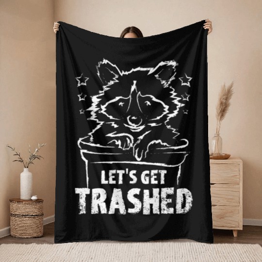 Let's get trashed raccoon Throw Blankets