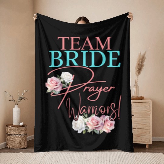 Team Bride Prayer Warriors Throw Blankets