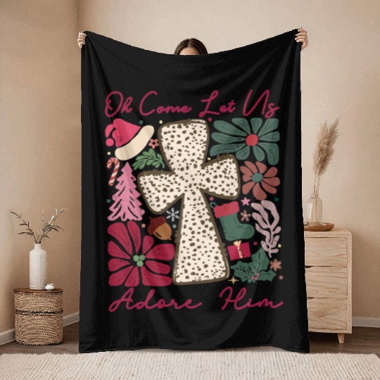Oh Come Let Us Adore Him Funny Chrismas Jesus Throw Blankets