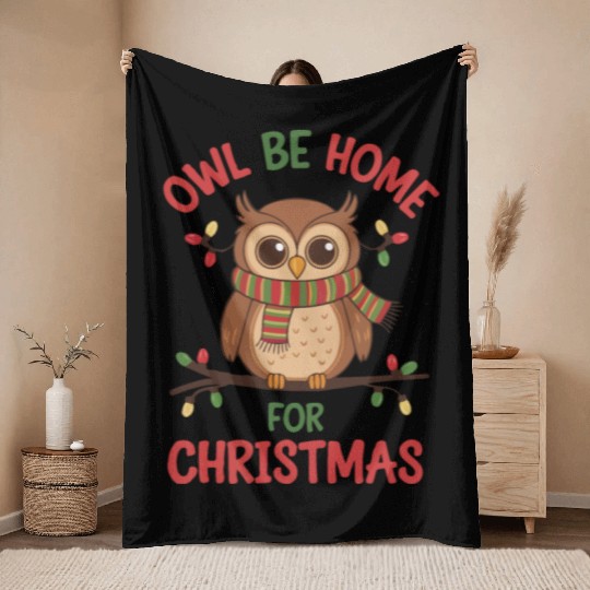 Owl Be Home for Christmas Throw Blankets