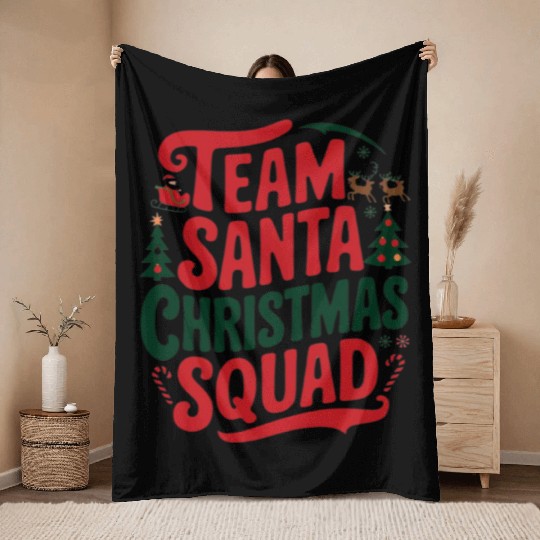 Team Santa Christmas Squad Festive Holiday party Throw Blankets