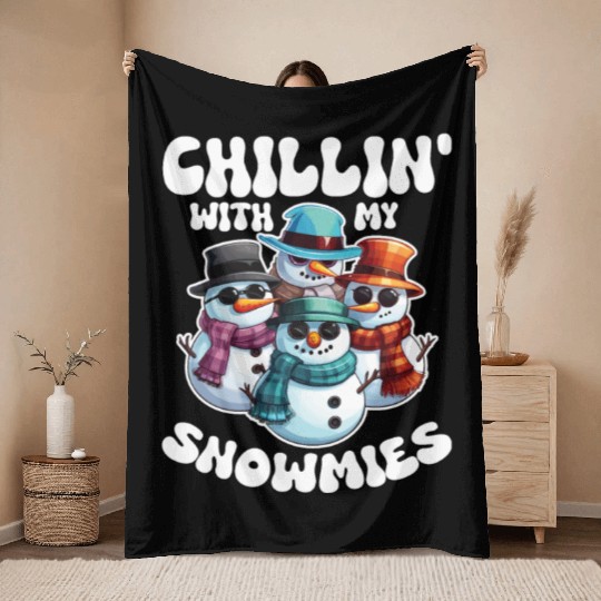 Chillin With My Snowmies Cool Snowmen Throw Blankets