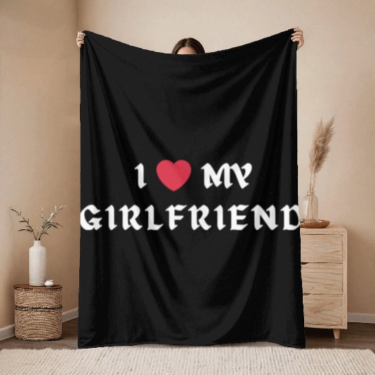 I Love My Girlfriend Throw Blankets