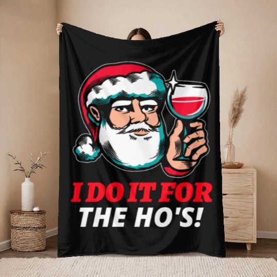 I Do It For The Ho's Throw Blankets