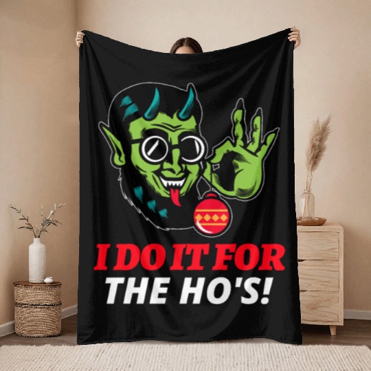 I Do It For The Ho's Throw Blankets
