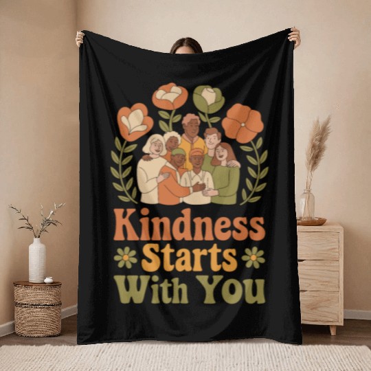 Kindness Starts With You - Diverse Community Throw Blankets