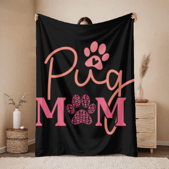 Pug Mom Throw Blankets Dog Lover Valentines Day For Dog Mom