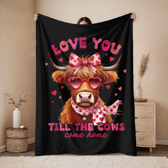 Love You till the cows come home Throw Blankets