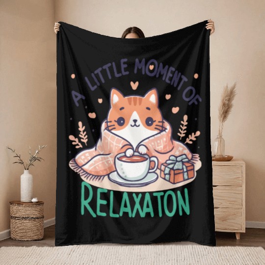 gift idea funny quote relaxation design kawaii cat Throw Blankets