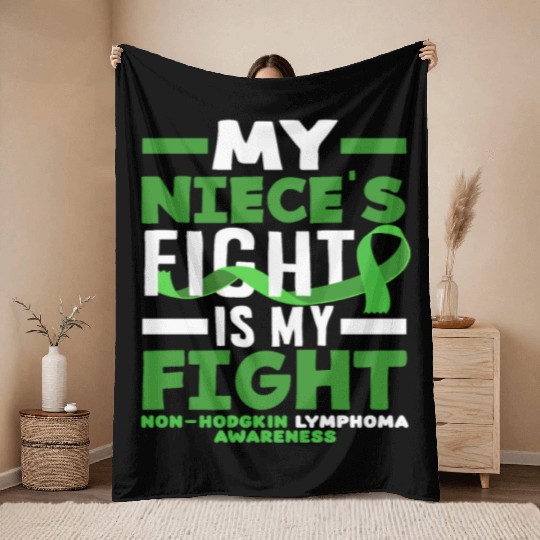 Non-Hodgkin Lymphoma Awareness My Niece Fight Throw Blankets