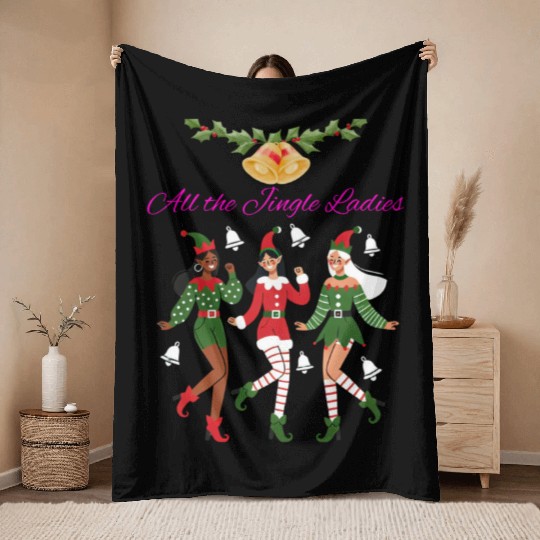 All the Jingle Ladies - Christmas Throw Blankets