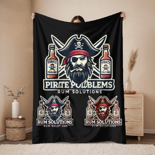 Pirate Problems Rum Solutions Throw Blankets