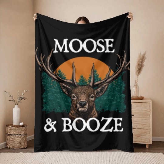 Moose and Booze Deer Hunting Elk Hunter Drinking Throw Blankets