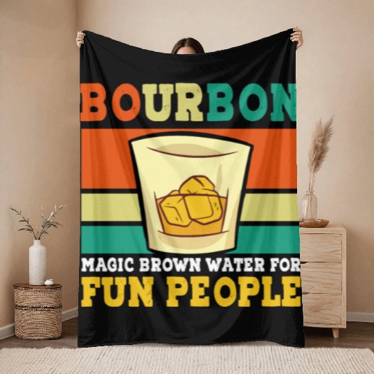 Bourbon Magic Brown Water For Fun People - Whiskey Throw Blankets